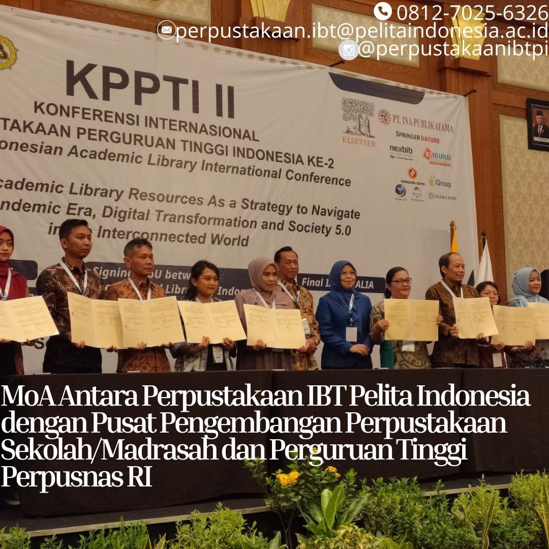 Pusat Pengembangan Perpustakaan Sekolah/Madrasah dan Perguruan Tinggi Perpusnas RI dan Perpustakaan IBT Pelita Indonesia Teken MoA