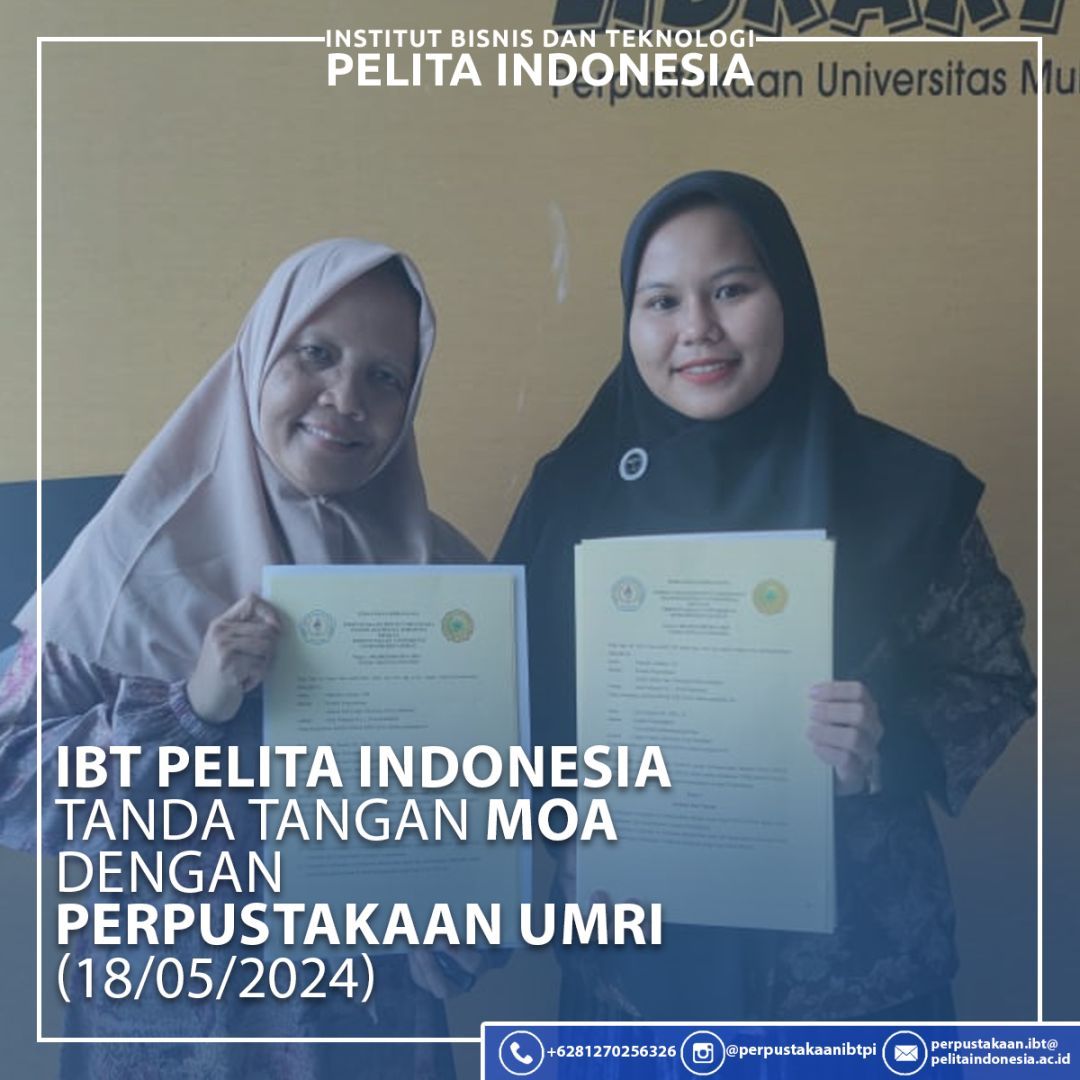 Jejaki Kerjasama, Perpustakaan IBT Pelita Indonesia tanda tangan MoA dengan Perpustakaan UMRI